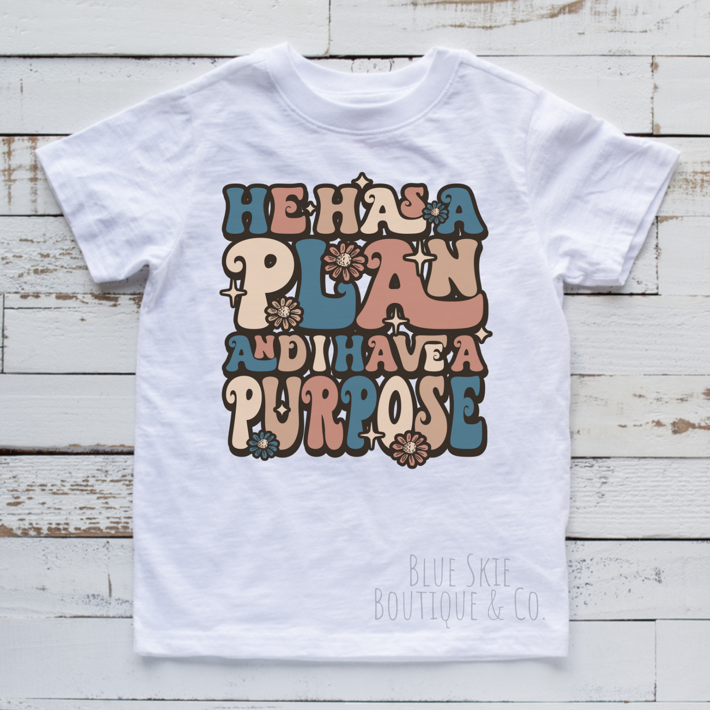 HE HAS A PLAN TEE