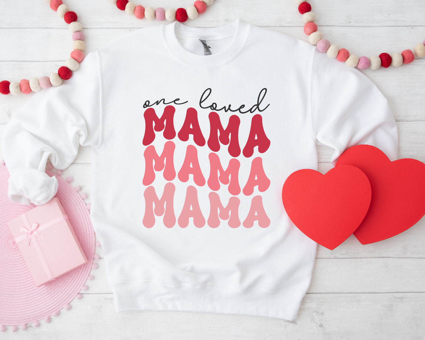 ONE LOVED MAMA TEES & SWEATSHIRTS