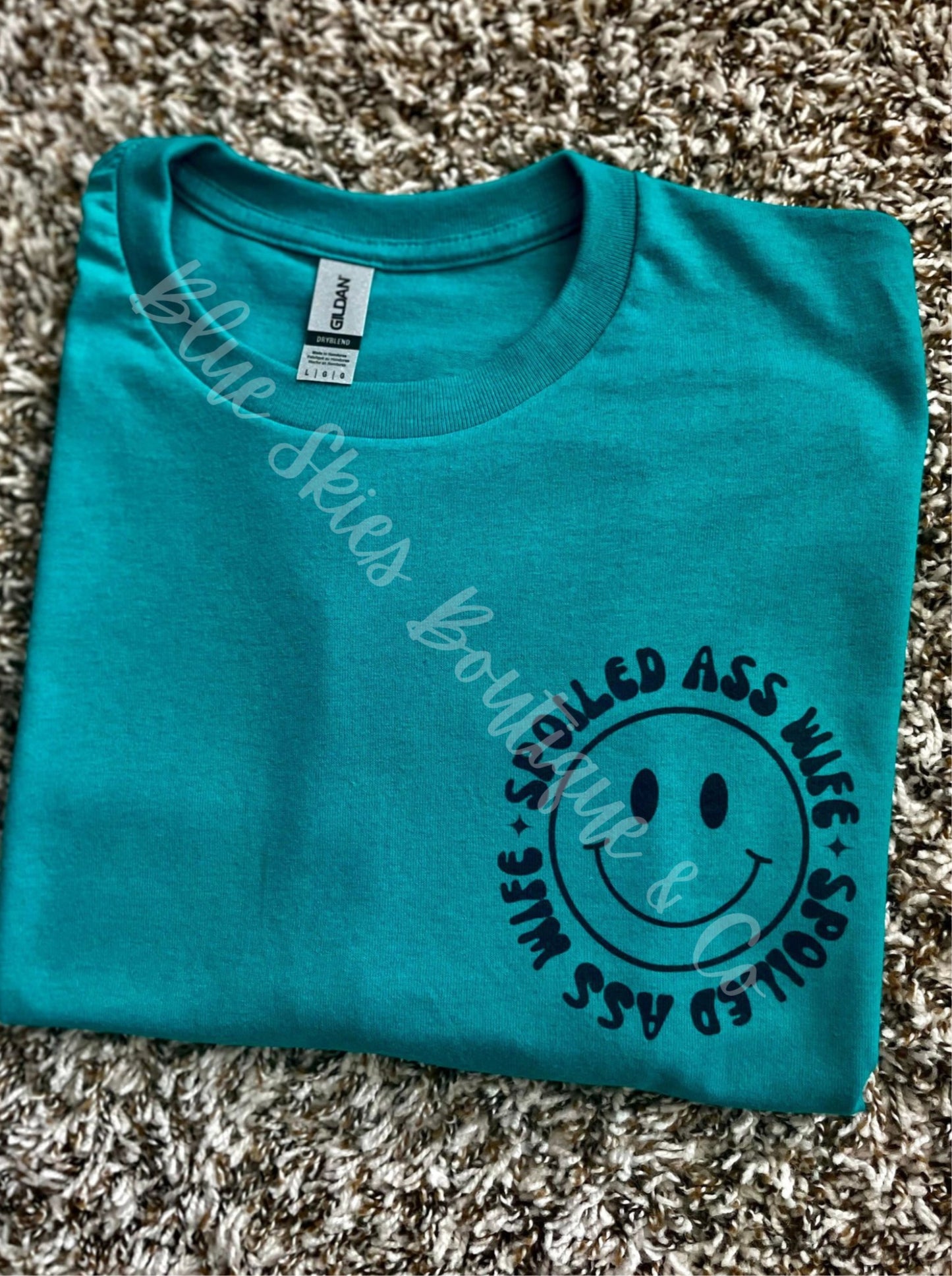 SPOILED A.S.S. WIFE TEE